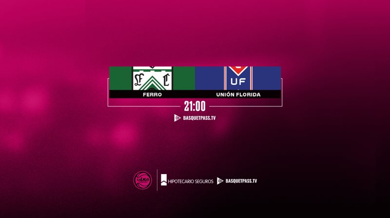 Ferro-Unión Florida, en el cierre de la etapa regular