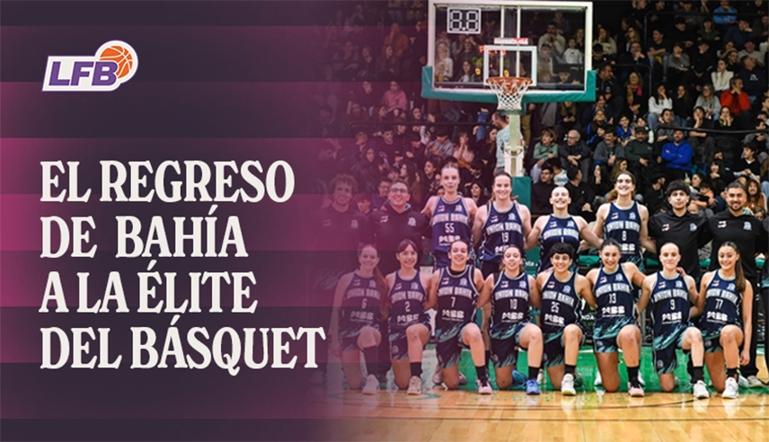 Bahía Blanca, otra vez en la elite: 41 años después, el básquet femenino abre un nuevo capítulo