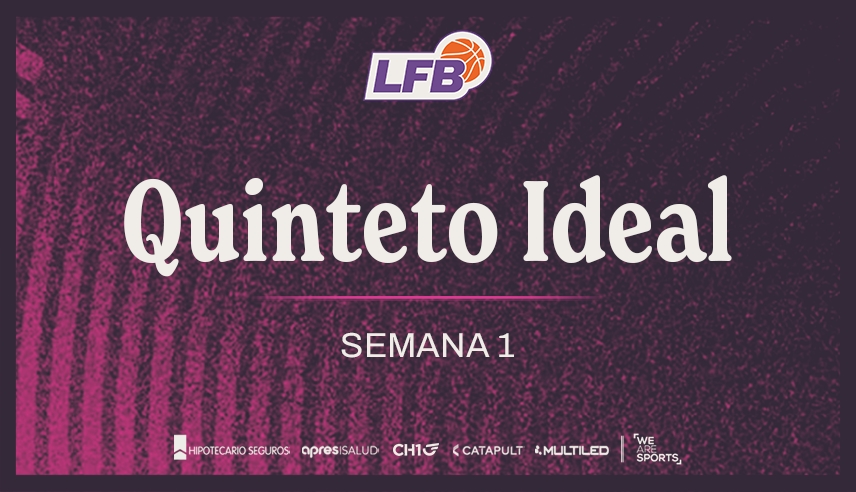 Quinteto ideal en la primera semana de la Liga Femenina